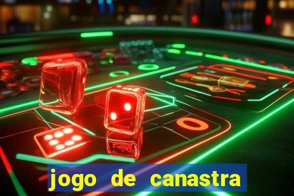 jogo de canastra valendo dinheiro